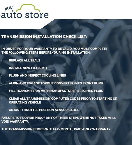Used Transmission Guide - Warranty Installation Procedures for Used Transmissions bought at My Auto Store